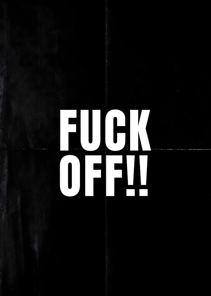 Fuck Off Text Art