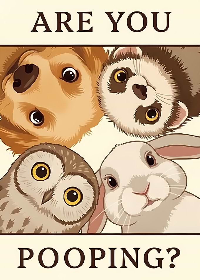 Are You Pooping? Animal Faces