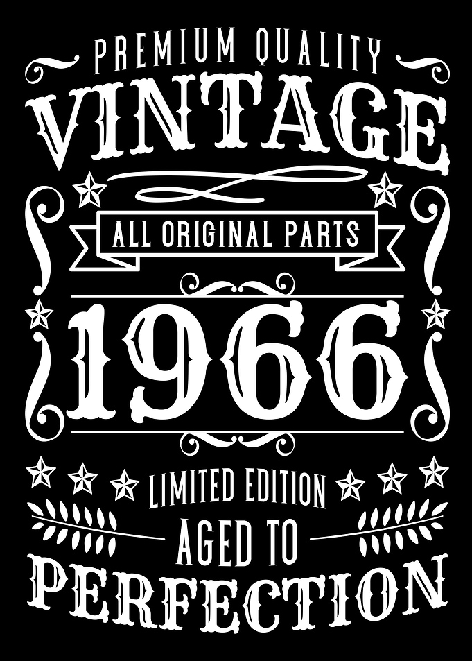 Vintage 1966 Aged to Perfection