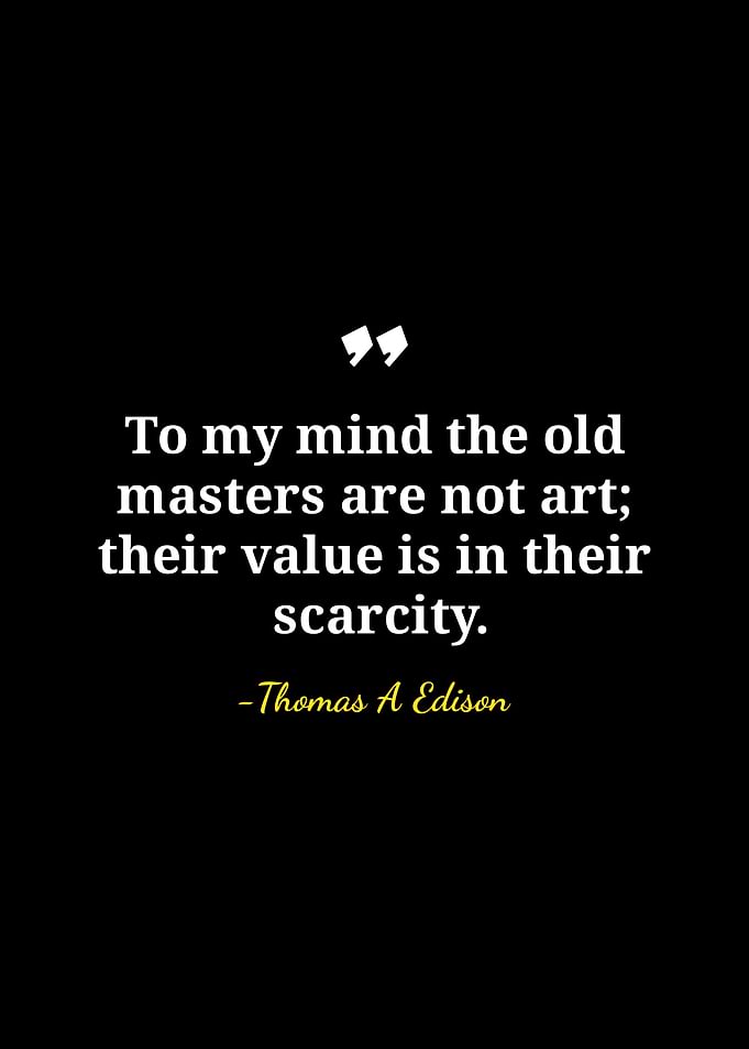 Thomas Edison Quote on Art