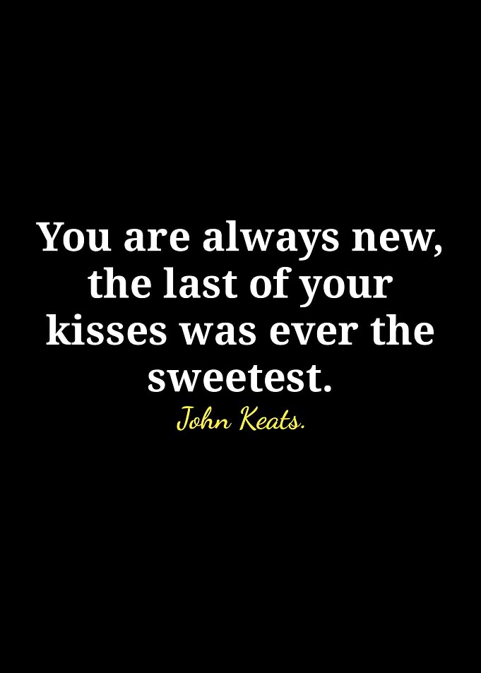John Keats Quote on Black Background