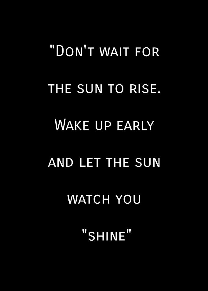 Inspirational Quote: Wake Up Early