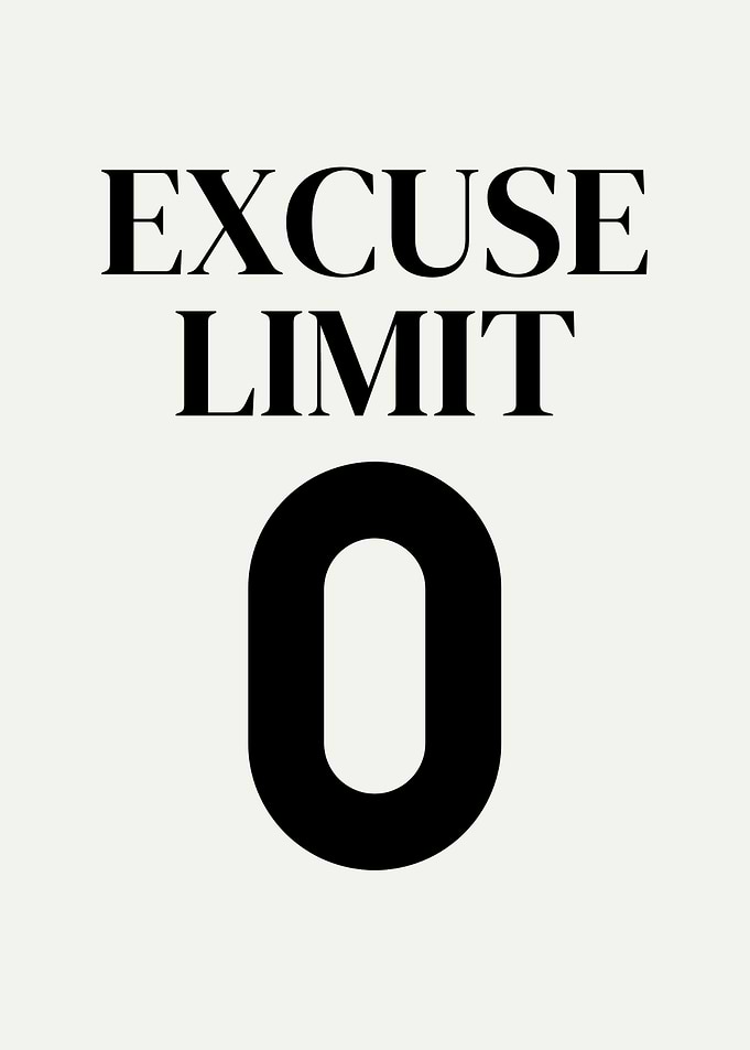 Excuse Limit Zero Minimalist Text Art