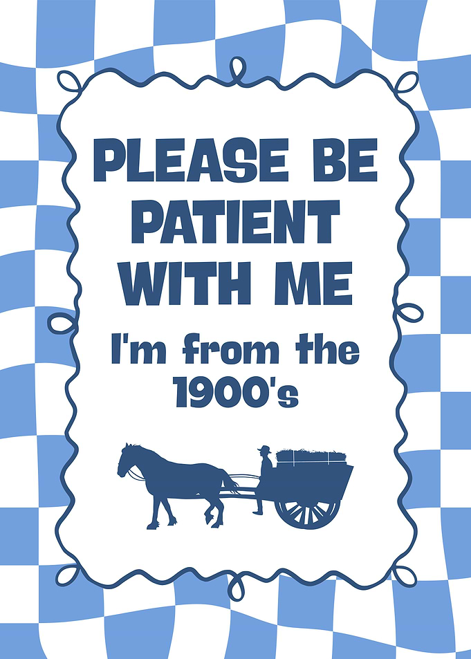 Please Be Patient With Me