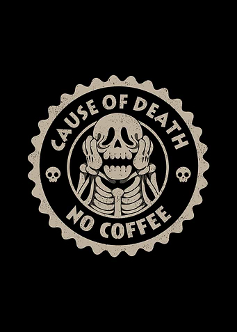 Cause of Death no Coffee Skeleton