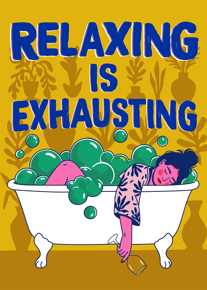 Relaxing is Exhausting Sarcastic Poster