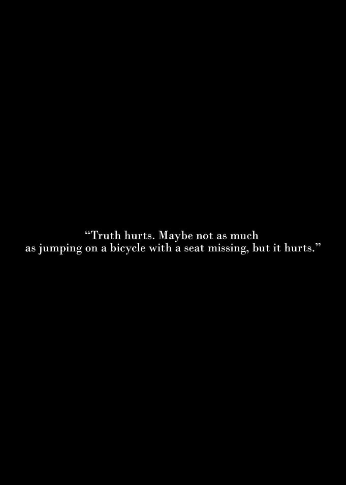 Truth Hurts Quote on Black Background