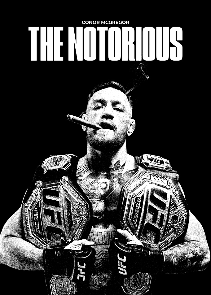 Conor McGregor: The Notorious