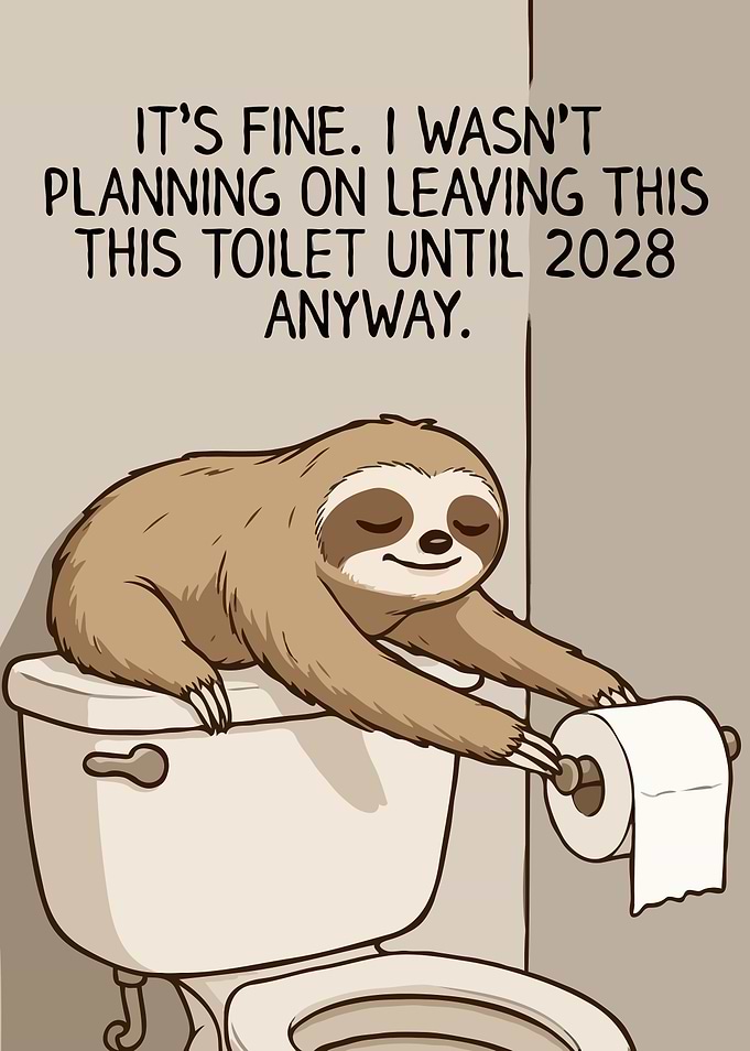 Sloth on Toilet: 2028