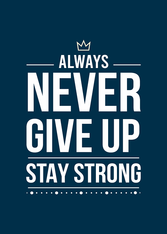 Inspirational Quote: Never Give Up
