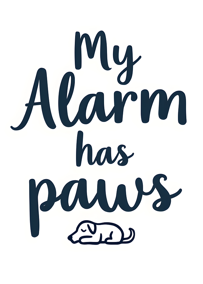 My Alarm Has Paws Text Art