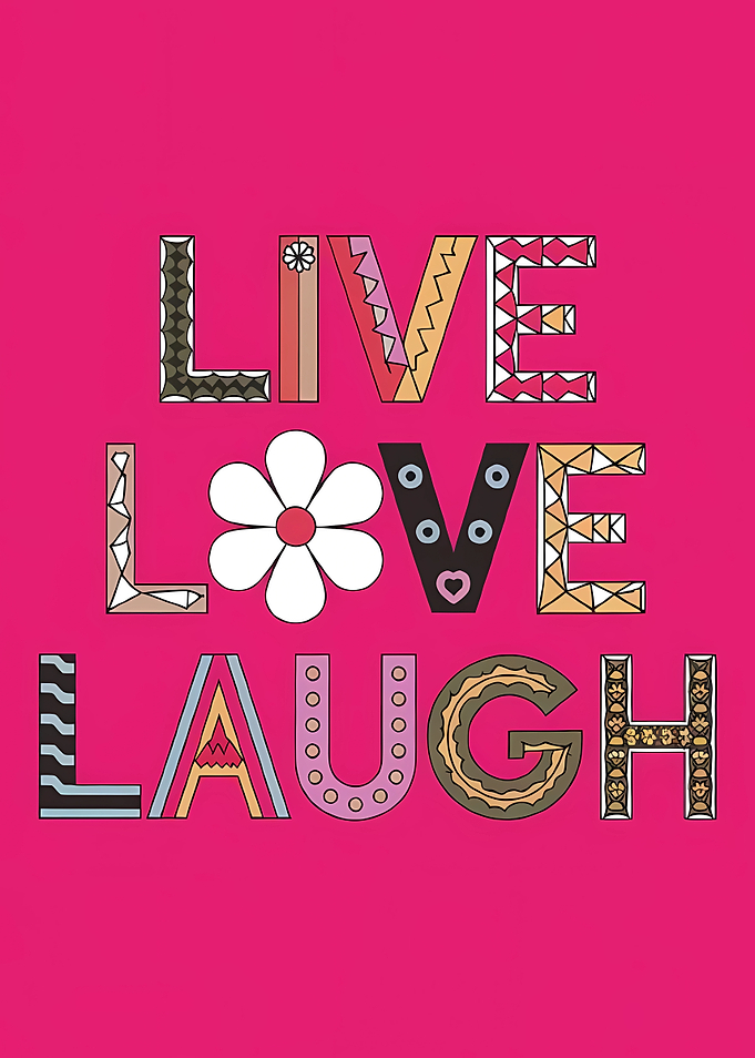 Live Love Laugh Colorful Typography Art