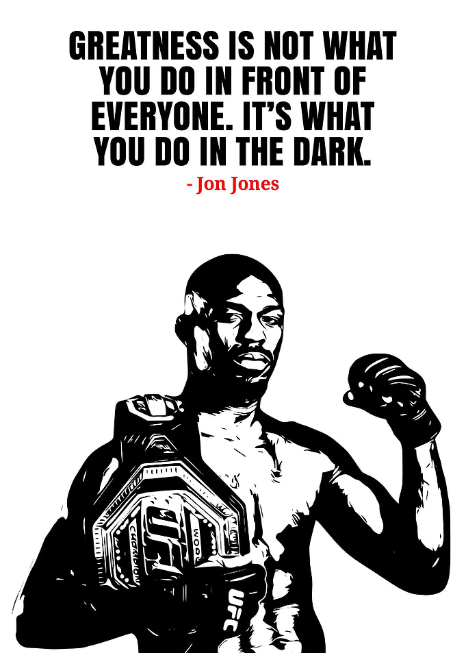 Jon Jones Motivational Quote Art