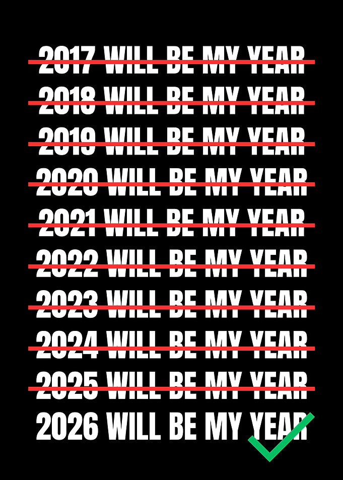 This Year Will Be My Year