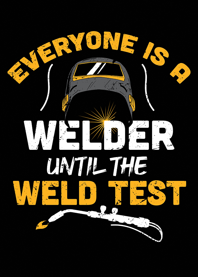 Sarcastic welding quote
