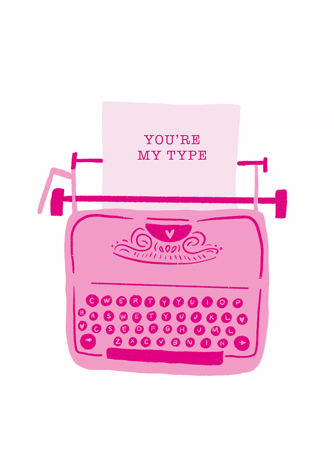 Pink Typewriter with 'You're My Type'