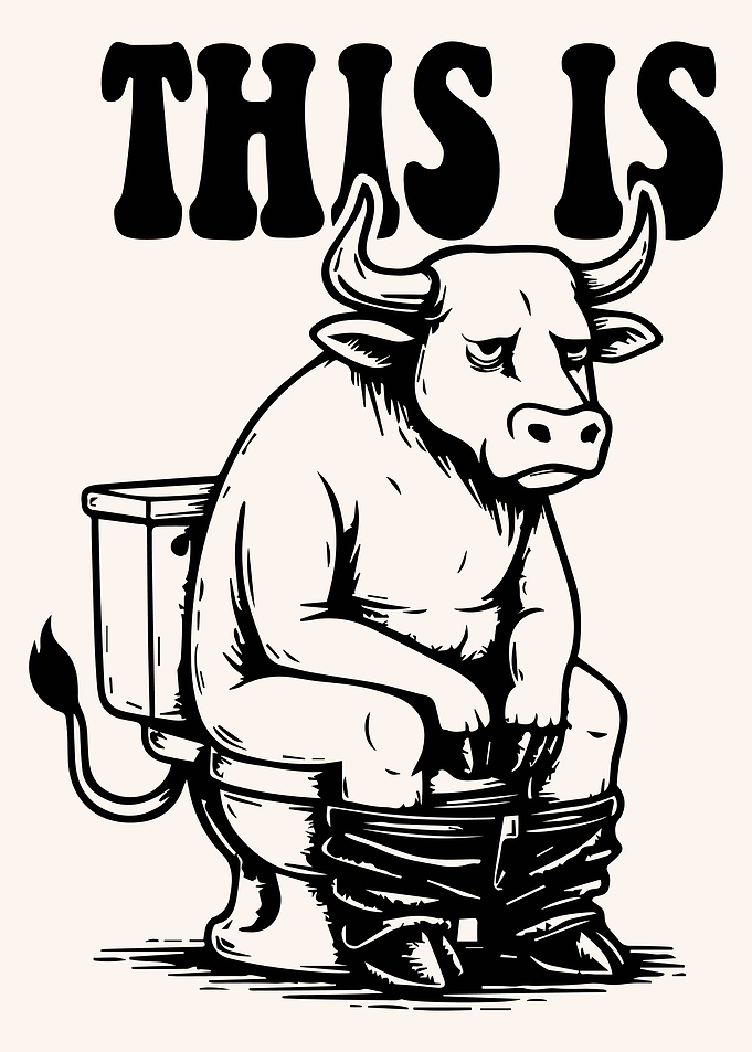 This Is Funny Bull Poster, Bathroom Humor Wall Art, Sad Bull Illustration Print