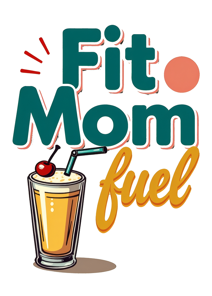 Fit Mom Fuel Graphic Design