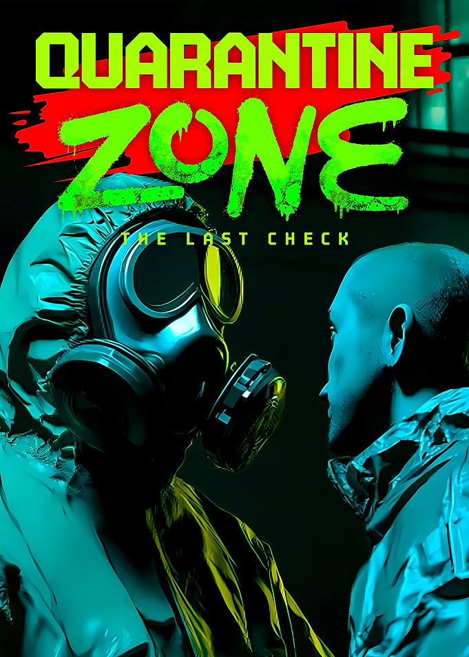 Quarantine Zone: The Last Check