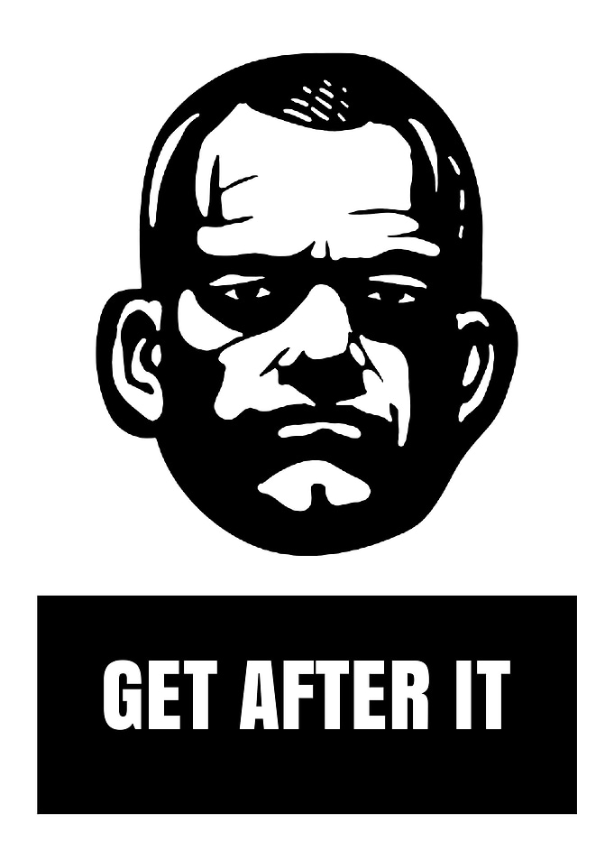 Get After It - Motivational Graphic