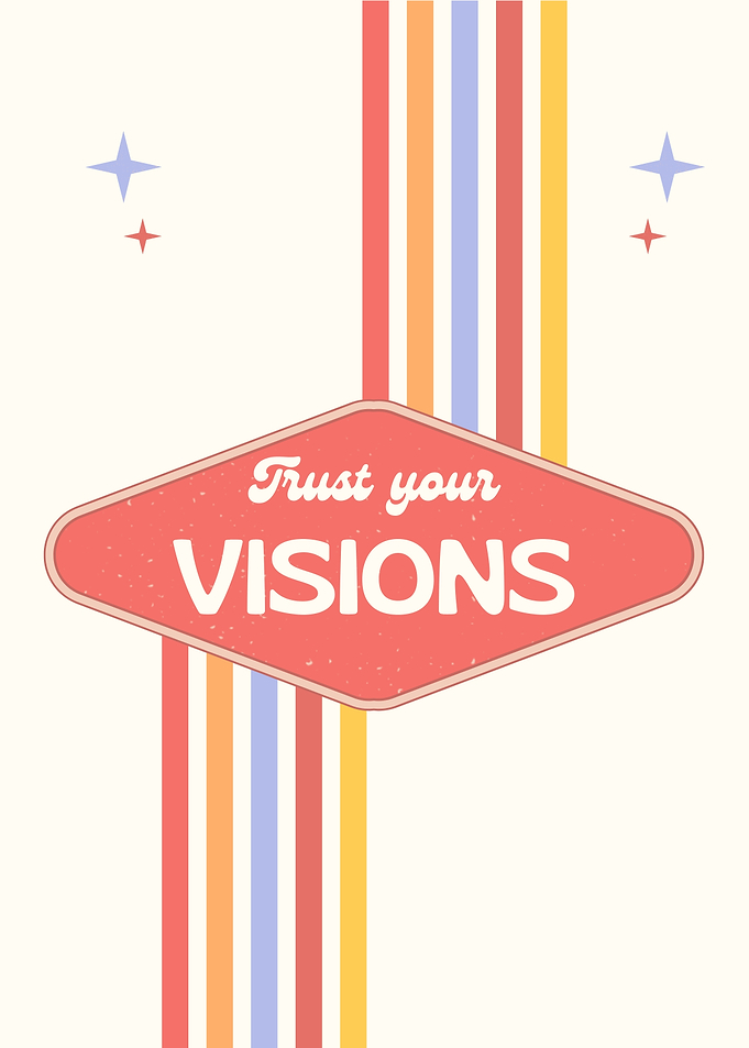Trust Your Visions Retro Sign Art
