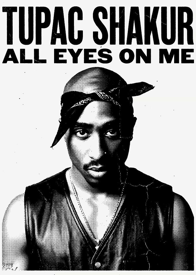 Tupac Shakur All Eyes On Me