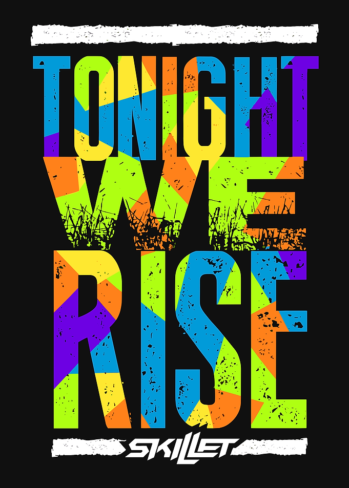Skillet - Tonight We Rise