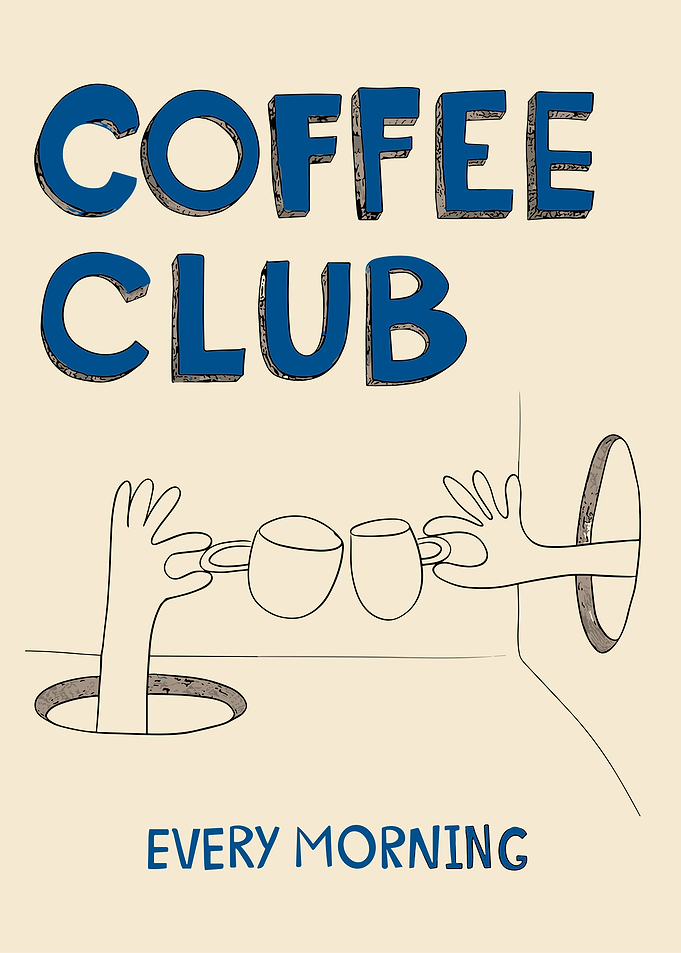 Coffee Club Every Morning Illustration