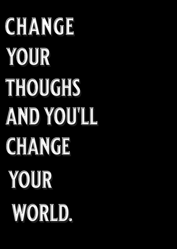Change Your Thoughts Inspirational Quote