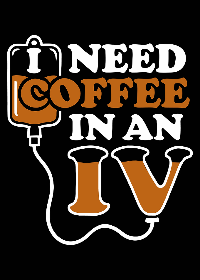 I Need Coffee in an IV Poster, Funny Coffee Wall Art, Caffeine Lover Kitchen Print