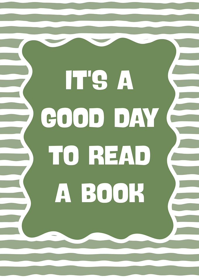 It's a good day to read a book