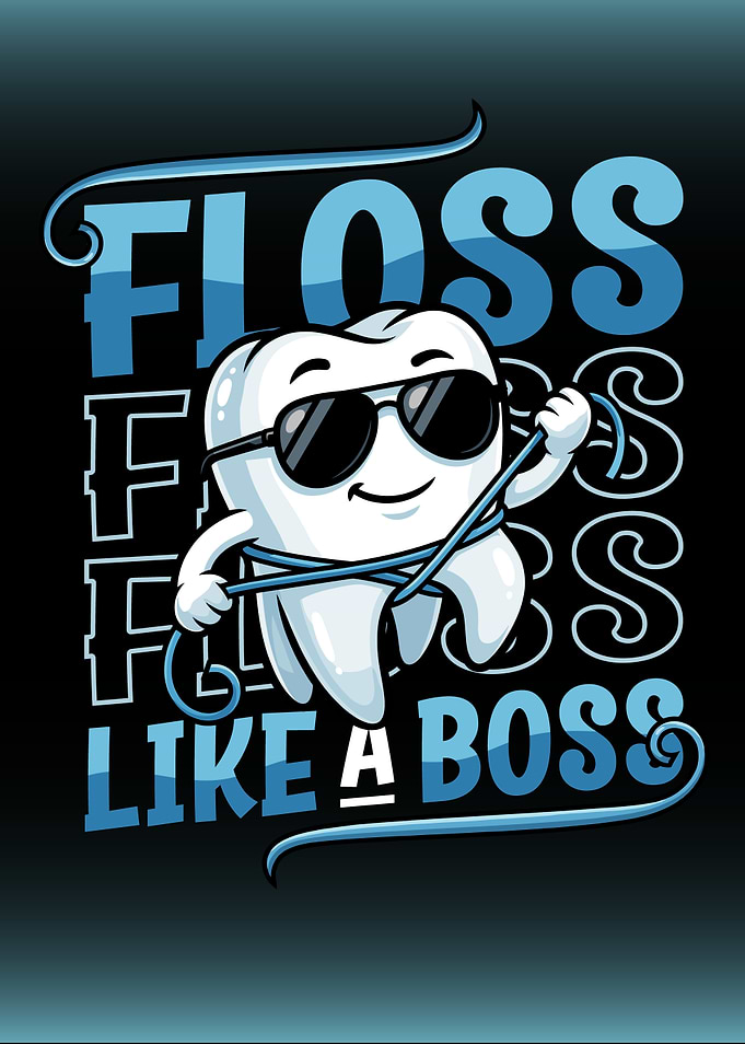 Dentist Floss Like a Boss Tooth Dental Practice