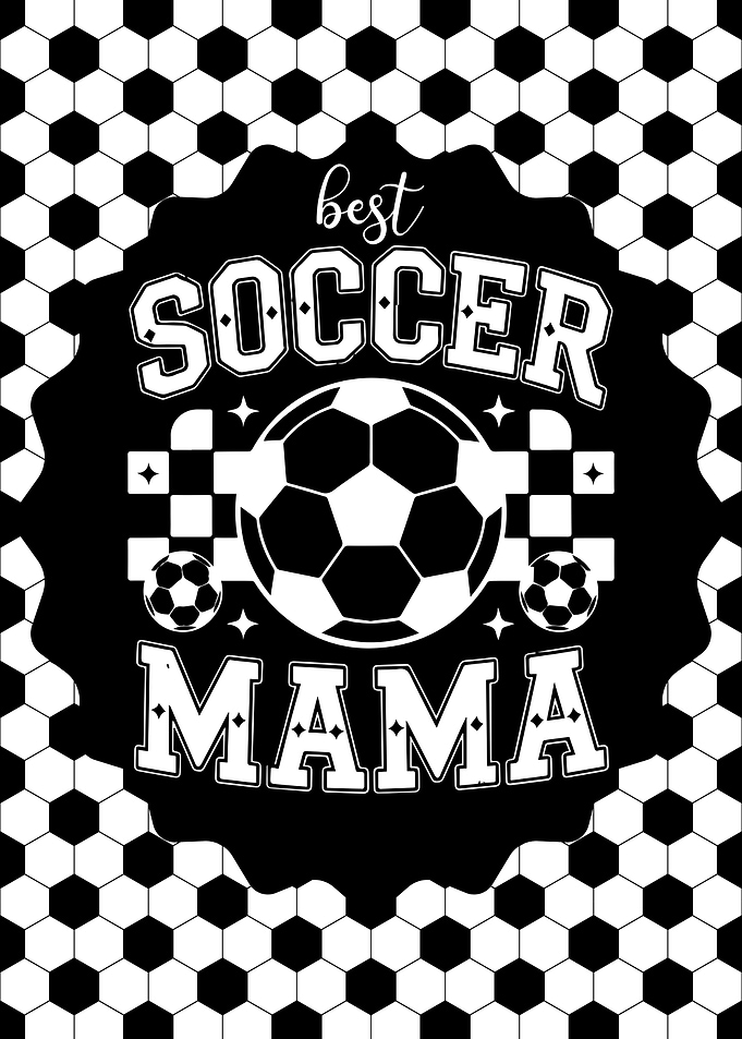 Best Soccer Mama Black and White