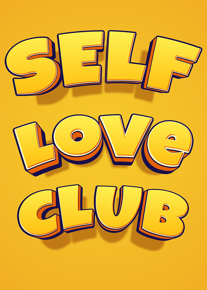 Self Love Club Text Art