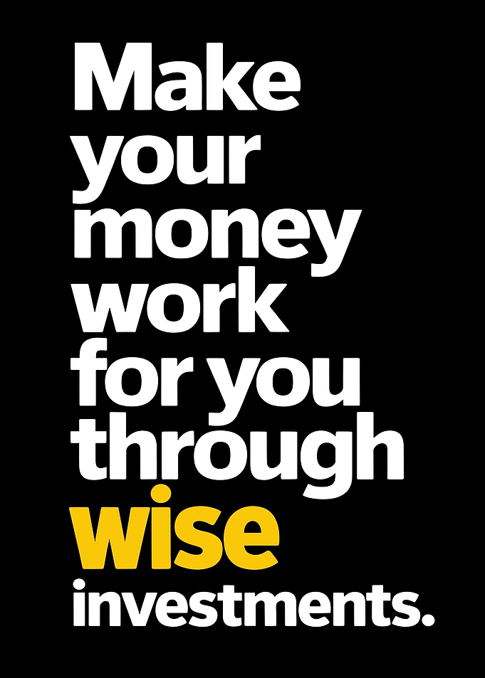 Make Your Money Work For You