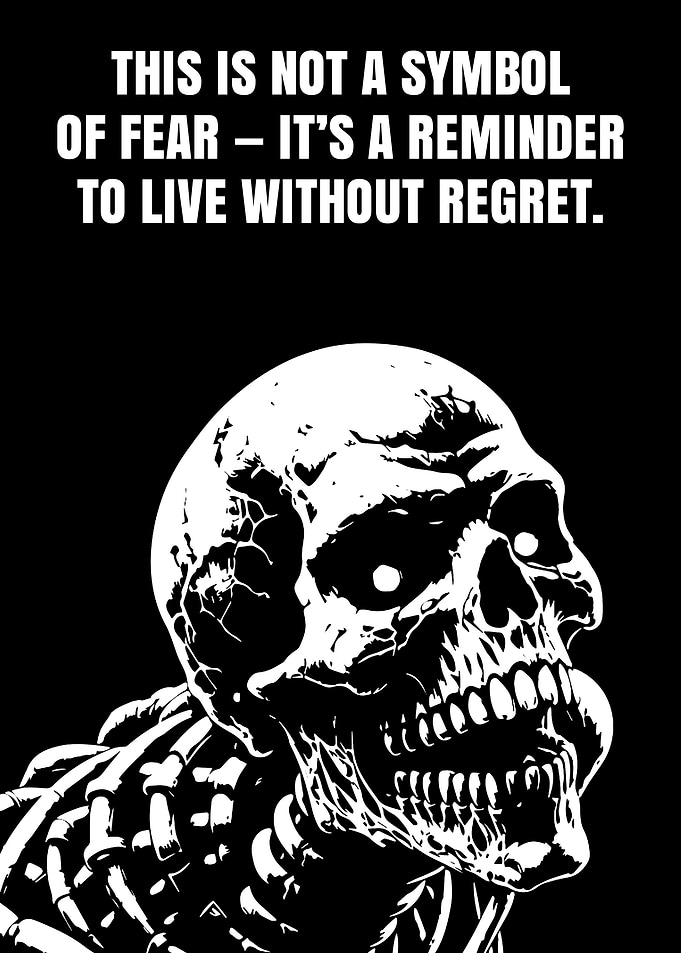 Skull Reminder to Live Without Regret