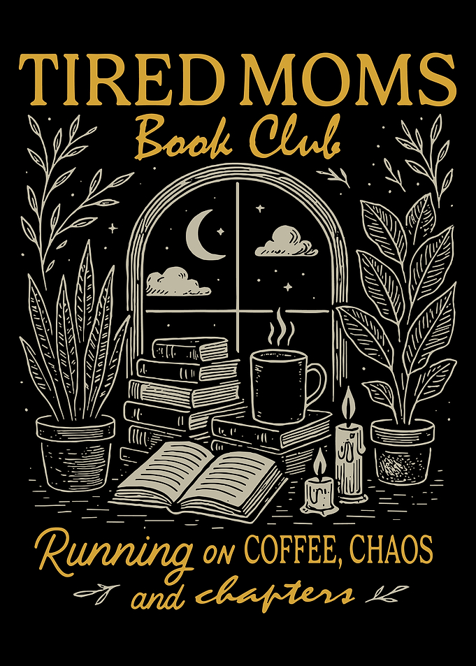 Tired Moms Book Club Poster, Cozy Coffee & Books Wall Art, Nighttime Reading Decor Print