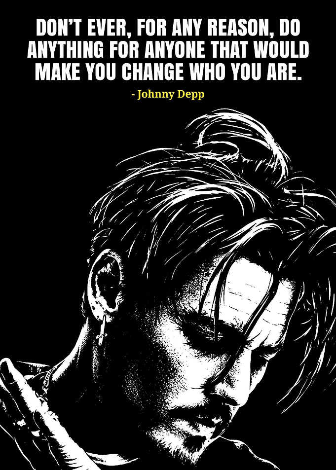 Johnny Depp Inspirational Quote