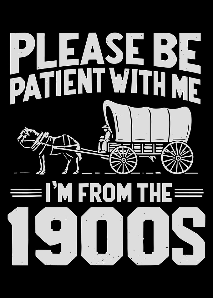 Please Be Patient With Me Poster, Funny 1900s Humor Print, Vintage Wagon Wall Art