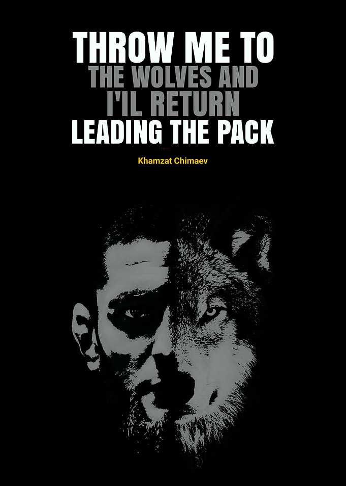 Khamzat Chimaev Wolf Quote