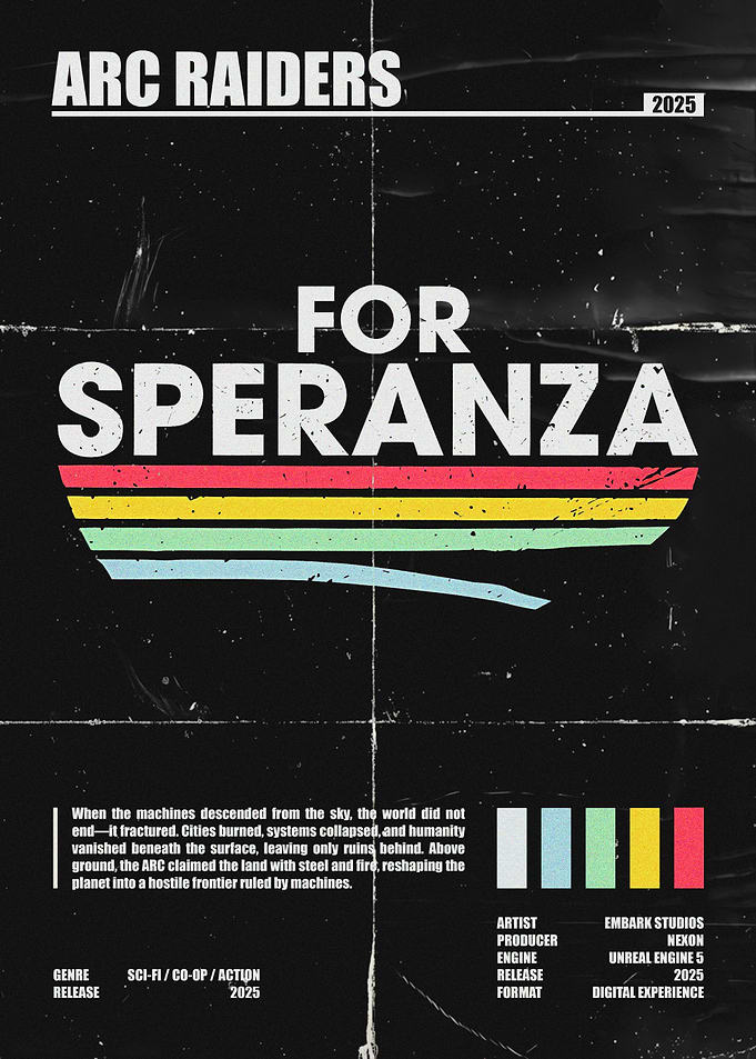 Arc Raiders For Speranza Game Poster
