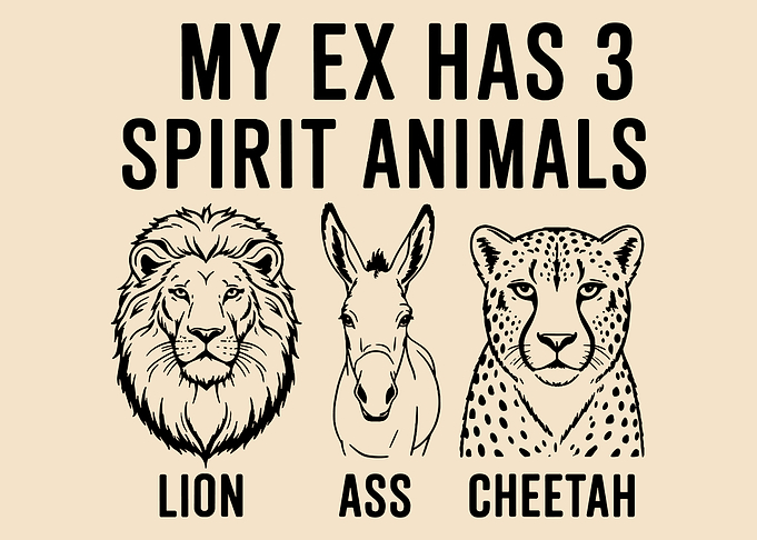 My Ex Has 3 Spirit Animals Poster, Funny Breakup Humor Wall Art, Sarcastic Quote Print