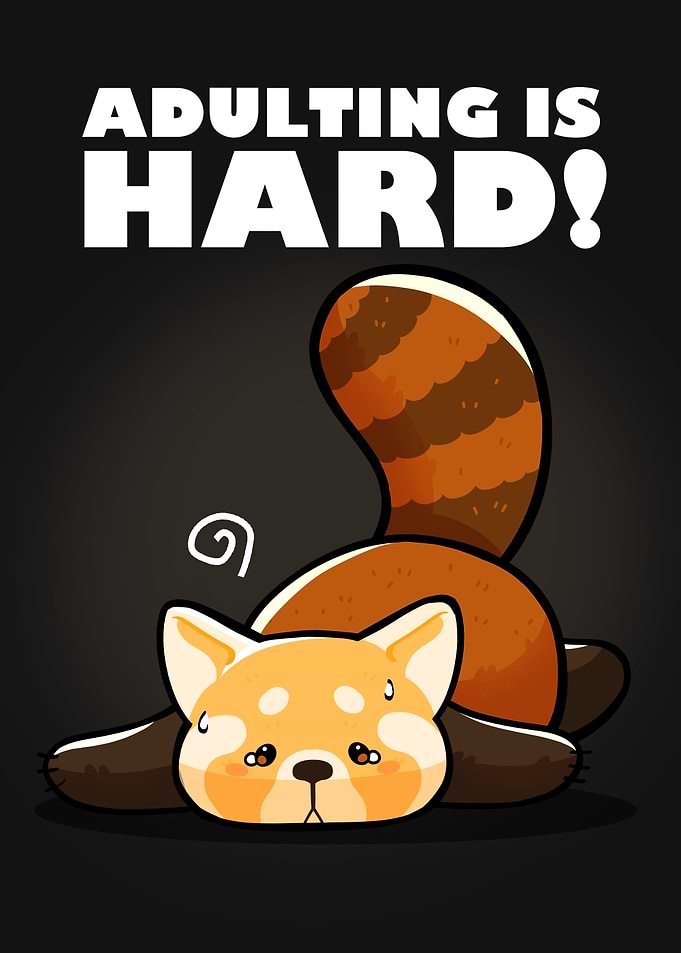 Adulting is Hard Red Panda