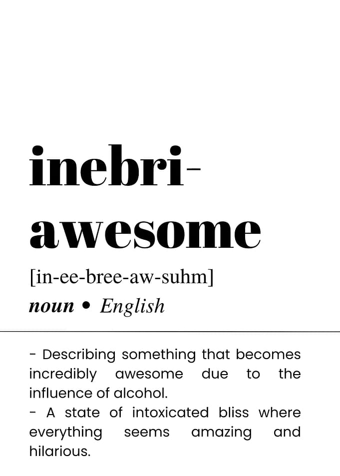 Inebri-awesome definition