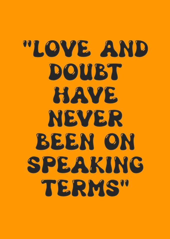 Love and Doubt Quote