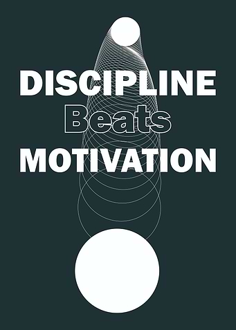 Discipline Beats Motivation Text Art
