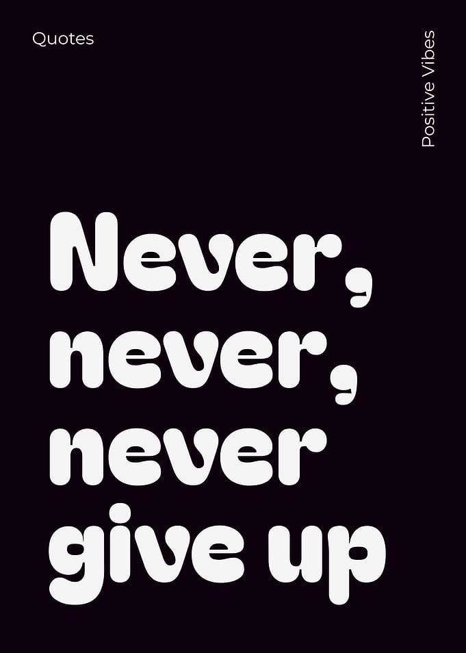 'Never Give Up' Bold White Typography on Dark Background