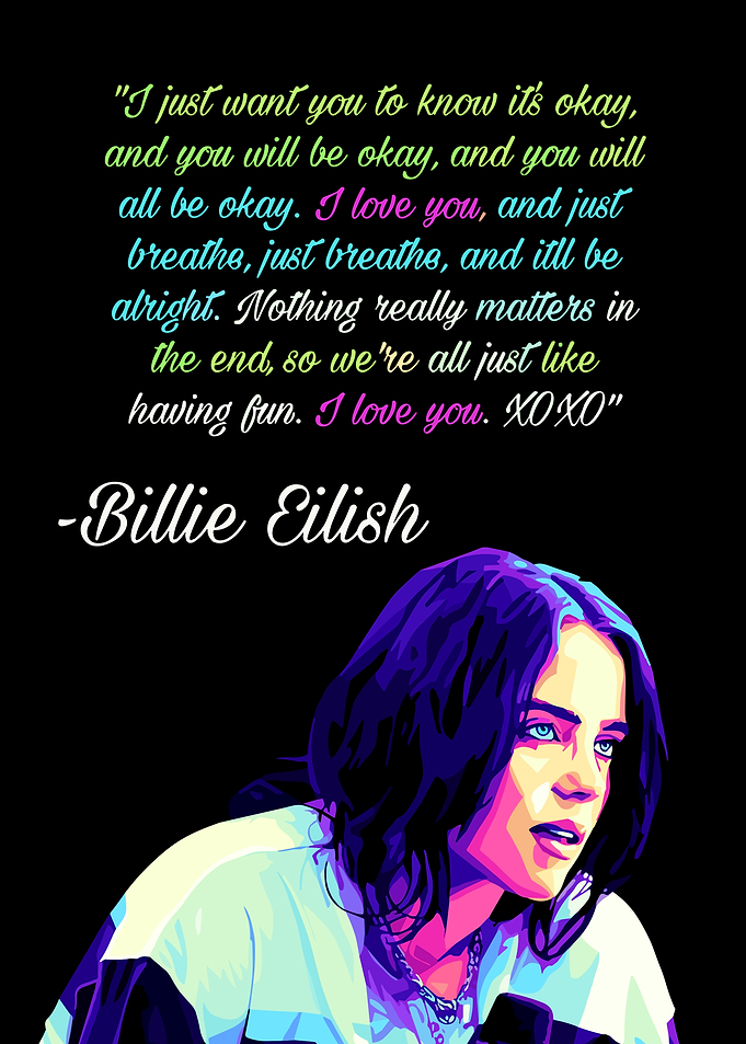 Billie Eilish Quote Art