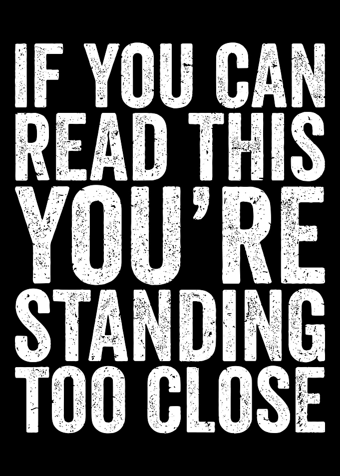 If You Can Read This Poster, Funny Personal Space Wall Art, Distressed Typography Print