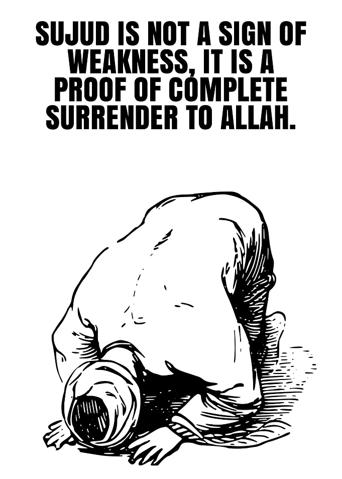Sujud is a sign of surrender to Allah